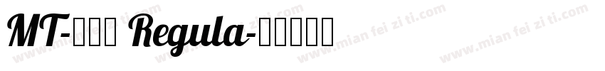 MT-韵西体 Regula字体转换